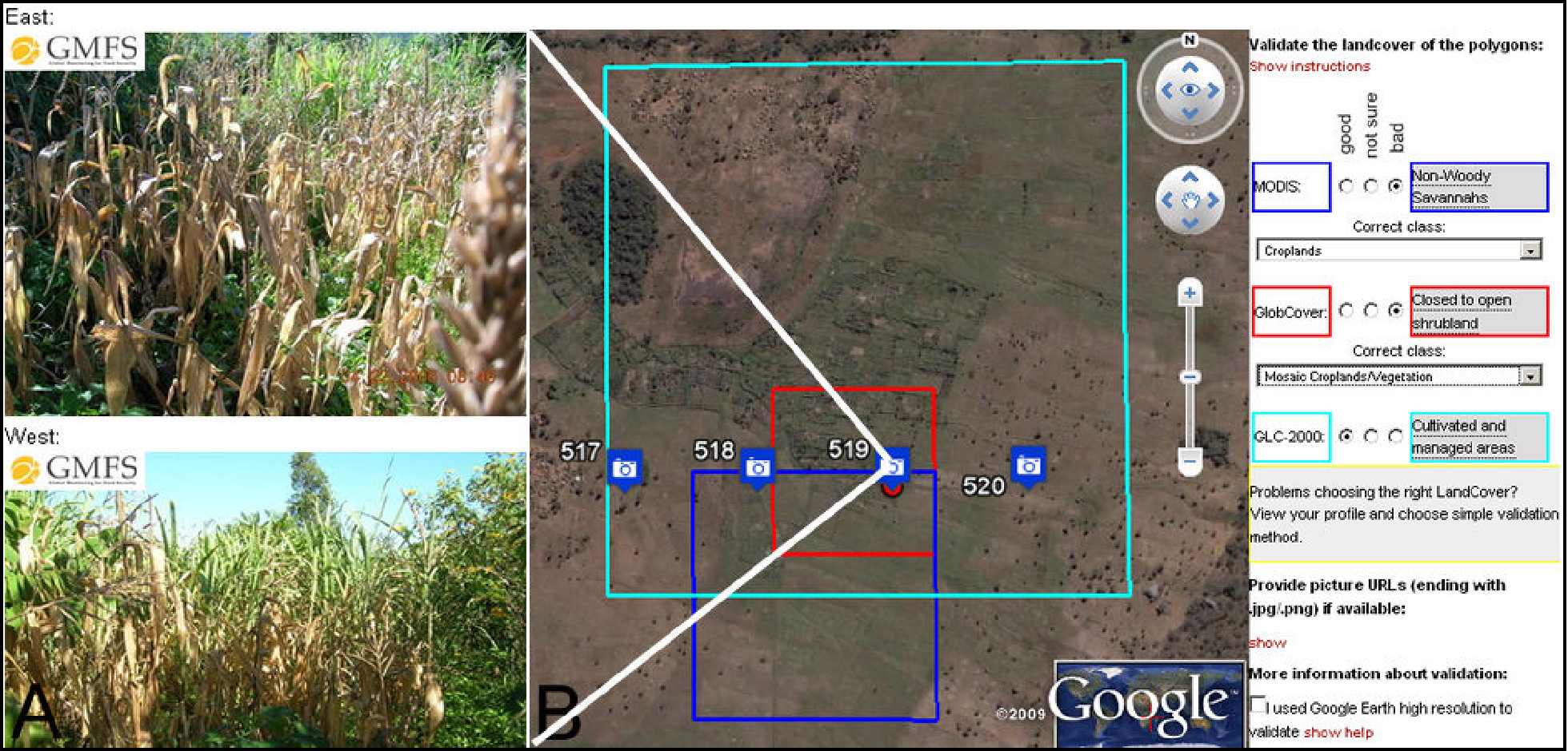 Figure 3. Geo-tagged photos uploaded in geo-wiki.org (A) confirming the actual land cover seen in Google Earth high resolution images (B). Using the high resolution images available in Google Earth, in combination with available photos, a volunteer can correct existing land cover products. This combination of information sources, together with user input through the geo-wiki.org interface, creates a very powerful validation source.